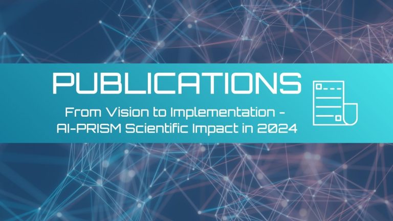 From Vision to Implementation – AI-PRISM Scientific Impact in 2024